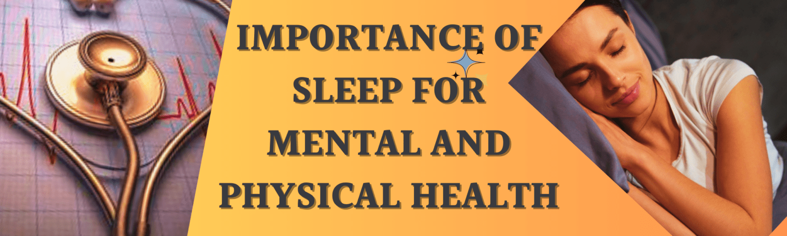 Importance of Sleep for Mental and Physical Health