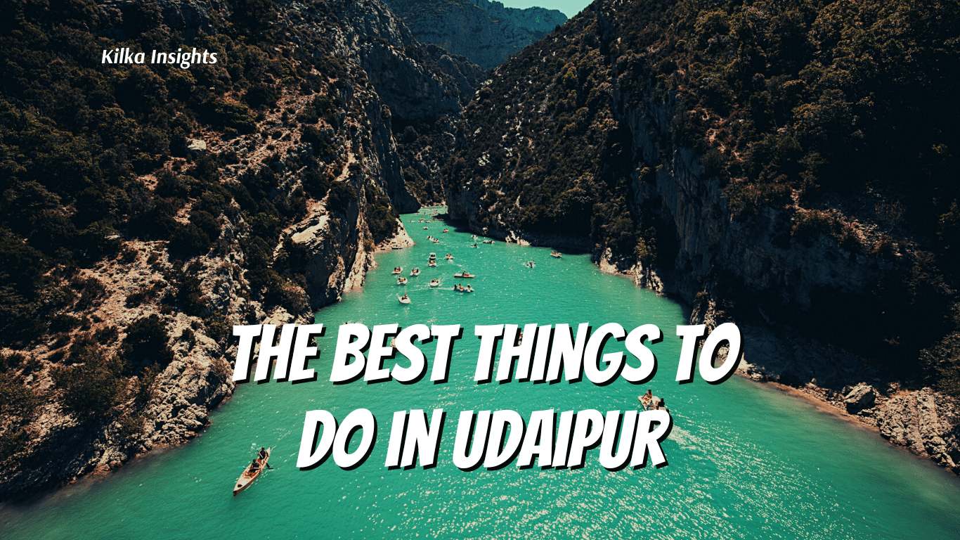 The best things to do in Udaipur